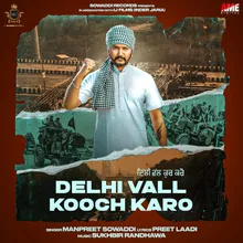 Delhi Vall Kooch Karo