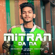 Mitran Da Na (feat. Ammy Muzical)