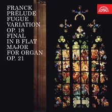 Prélude, Fugue et Variation, Op. 18, FWV 30: No. 1, Prélude. Andantino