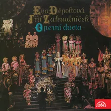 Eva, Op. 50, Act III: "Přitul se blíž, svou dej mi ruku"