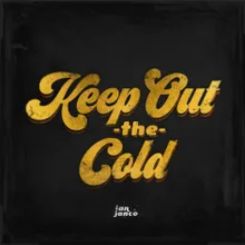 Keep out the Cold