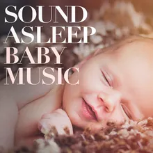 Baby Music for Going to Sleep