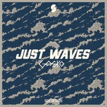 Just Waves