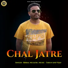 Chal Jatre