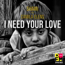 I need your love DFM Mix