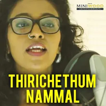 Thirichethum Nammal