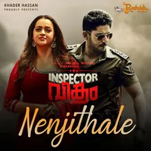 Nenjithale From "Inspector Vikram"