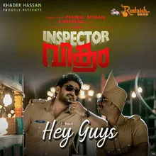 Hey Guys From "Inspector Vikram"