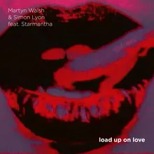 Load Up On Love S&m Tech Floor Remix