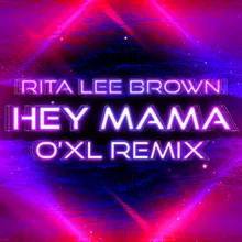 Hey Mama O'xl Remix