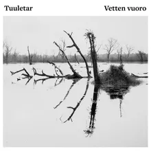 Vetten vuoro Turn Of The Tide