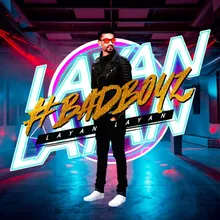 Layan Layan Remix From "BadBoyz"