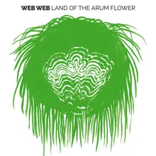 Land of the Arum Flower