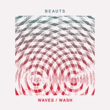 Waves/Wash