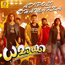 Adipoli Dhamakka From "Dhamaka"