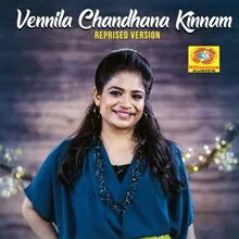 Vennila Chandhana Kinnam Reprised Version