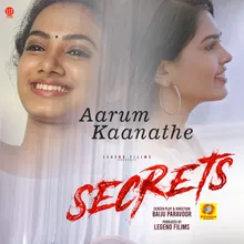 Aarum Kaanathe From "Secrets"