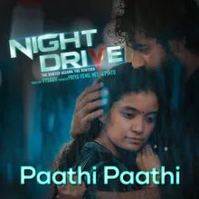 Paathi Paathi From "Night Drive"