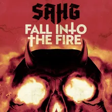 Fall into the Fire