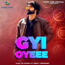 Gyi Oyeee