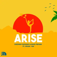 Arise