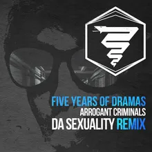 Five Years of Dramas