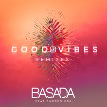 Basada Good Vibes Freekill Remix