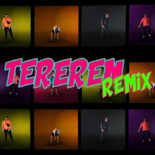 Tererem Remix