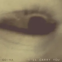 I'll Carry You