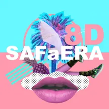 Safaera (8D)