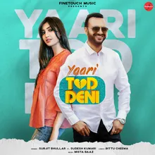 Yaari Tod Deni