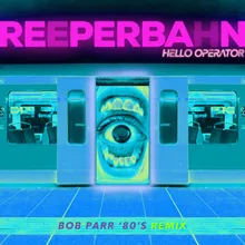 Reeperbahn Bob Parr '80's Remix