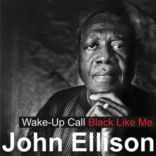 Wake-Up Call (Black Like Me) Extended Version