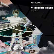 This Is Giz House