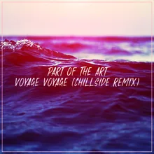 Voyage voyage Chillside radio edit