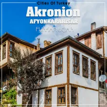 Cities Of Turkey, Vol. 2: Akronion Afyonkarahisar