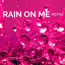 Rain On Me Guitar Remix