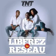 Libérez le réseau