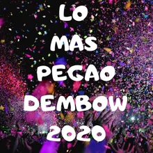Lo Mas Pegao Dembow 2020 (el Alfa, Chimbala, Ceky Viciny, Bulova...)
