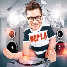 Đẹp Lạ DJ Son2m Remix