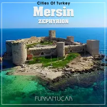 Cities Of Turkey, Vol. 8: Zephyrion Mersin