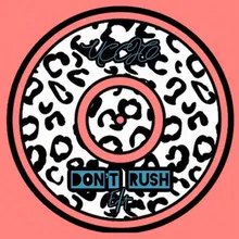 Don't rush Uccio Edit