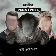 The Demise of Pennywise