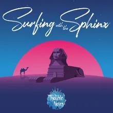 Surfing with the Sphinx Radio Edit