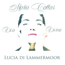 Lucia di Lammermoor, Atto II, Scene 2: "Chi mi frena in tal momento" (Edgardo, Enrico, Lucia, Raimondo, Arturo, Alisa, Coro)