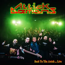 Attick Demons Live