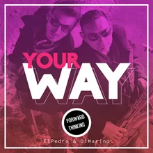 Your Way Nu Disco Mix