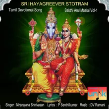 Sri Hayagreever Stotram Bakthi Arul Maalai, Vol. 1