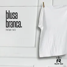 Blusa Branca