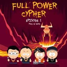 Full Power Cypher Episode 1